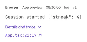 A preview console entry, Session started with a streak of 4, logged from App.tsx line 21.